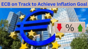 ECB on Track to Achieve Inflation Goal, sible Rate Cut